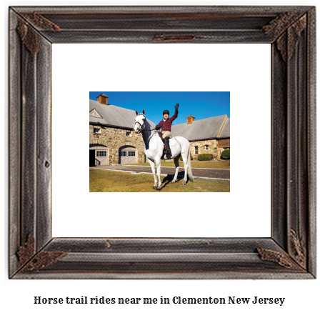 horse trail rides near me in Clementon, New Jersey